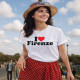 Indossa la bellezza di Firenze con la T-shirt I Love Firenze! Indossa la bellezza di Firenze con la T-shirt I Love Firenze!